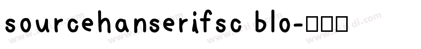 sourcehanserifsc blo字体转换